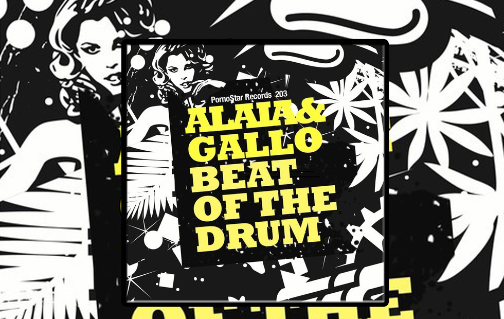 Alaia & Gallo – Beat Of The Drum