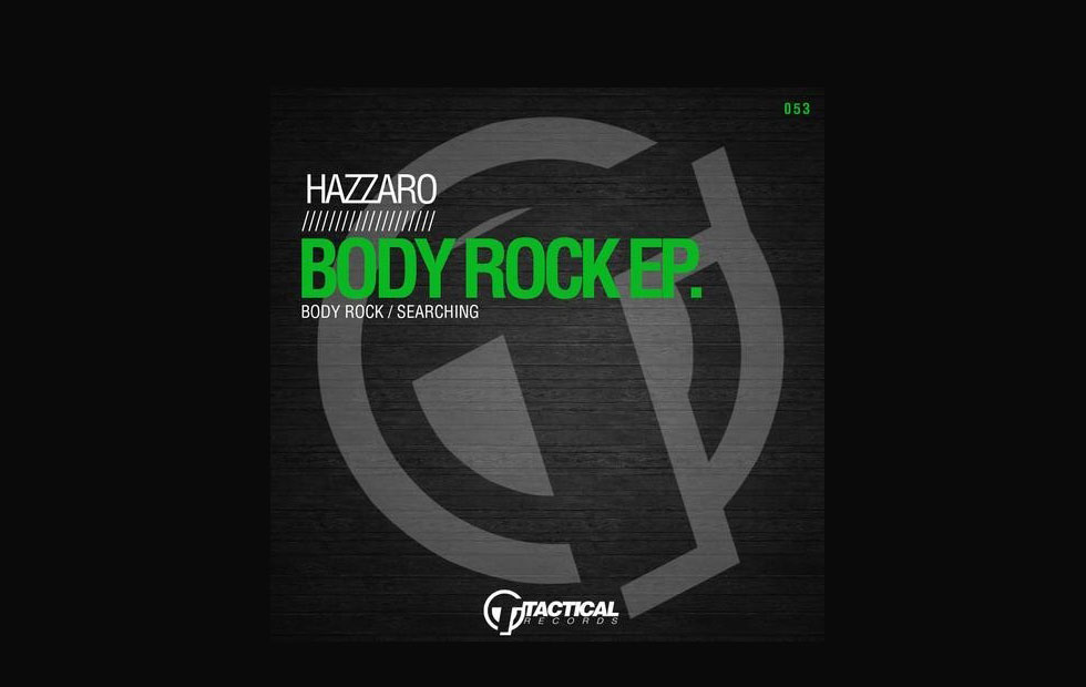 Hazzaro – Body Rock