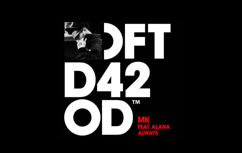 MK ft Alana – Always (Route 94 Remix)