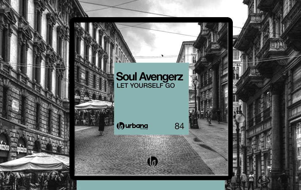 Soul Avengerz – Let Yourself Go