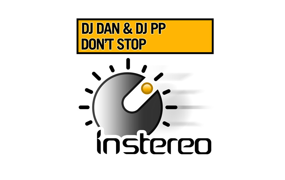 DJ Dan & DJ PP – Don’t Stop
