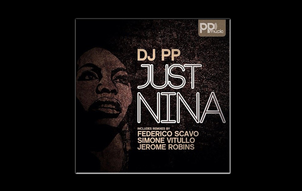DJ PP – Just Nina (Jerome Robins Groove Mix)