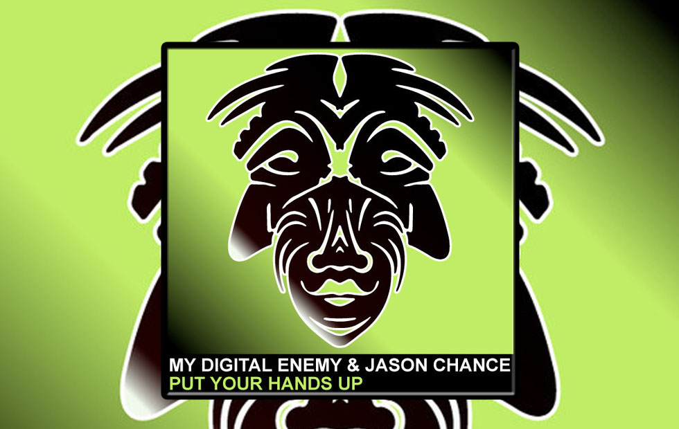 Preview: My Digital Enemy & Jason Chance – Put Your Hands Up