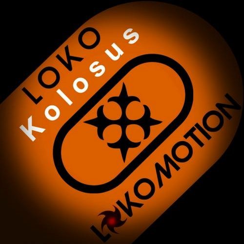 Loko – Kolosus (Original Mix)