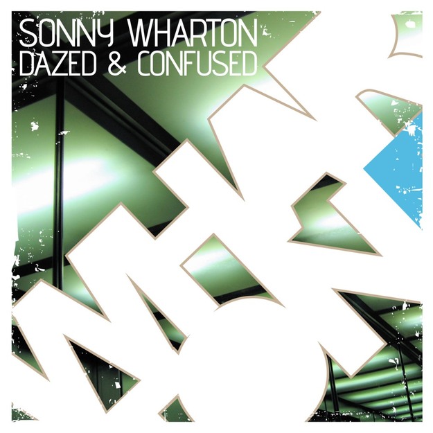Sonny Wharton – Dazed & Confused