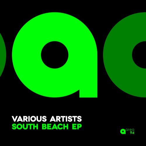 Area 94 Records – Various Artists – South Beach EP