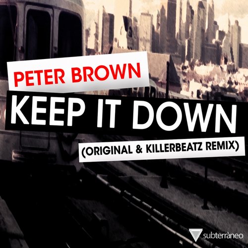 Peter Brown – Keep It Down
