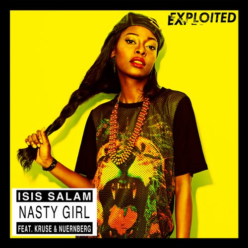 Isis Salam ft Kruse & Nuernberg – Nasty Girl