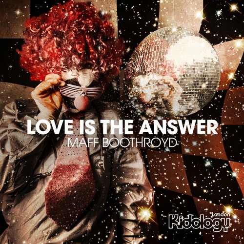 Maff Boothroyd – Love Is The Answer