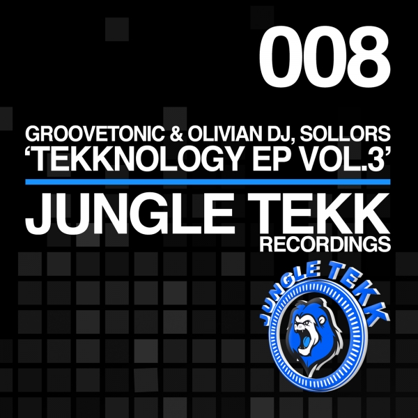Preview: Groovetonic & Olivian DJ, SOLLORS – Tekknology EP, Vol. 3