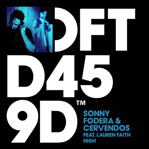 Sonny Fodera & Cervendos ft Lauren Faith – High