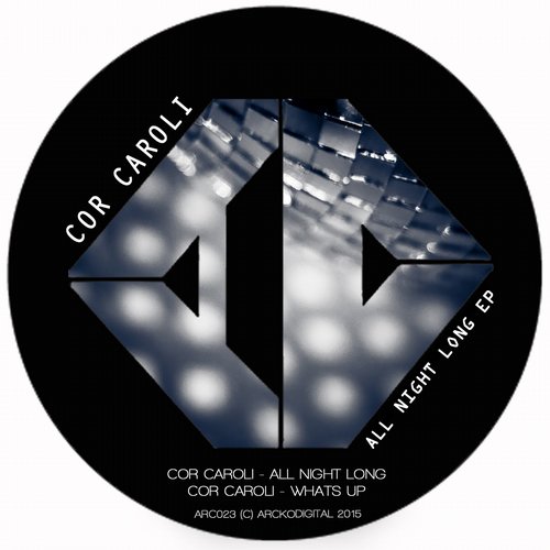 Cor Caroli – All Night Long EP