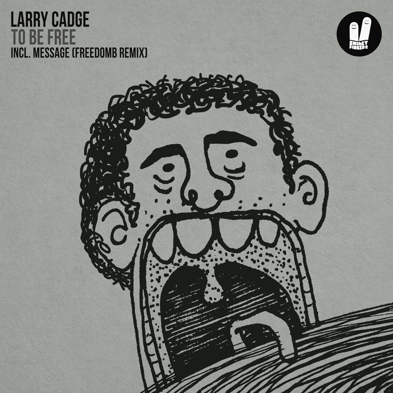 Larry Cadge – To Be Free