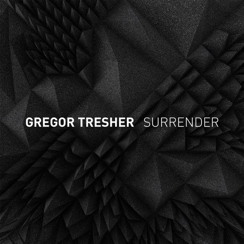Gregor Tresher – Surrender EP