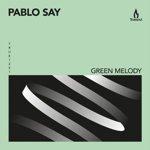 Pablo Say – Green Melody