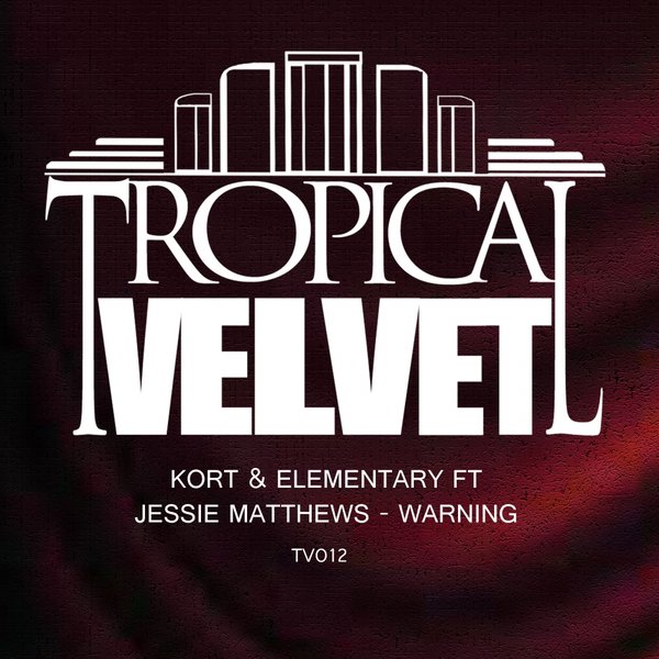 KORT & Elementary ft Jessie Matthews – Warning